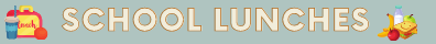 Virtual Learning School Lunches